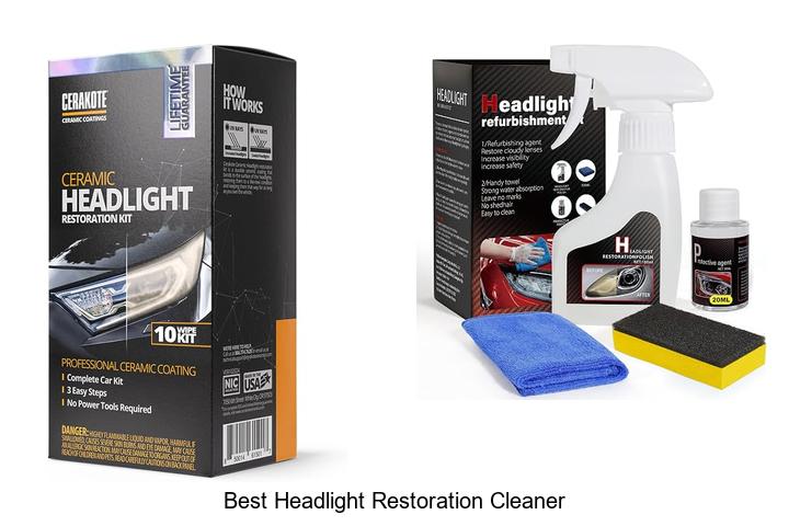 Top 11 Best Headlight Restoration Cleaner That Works Fast